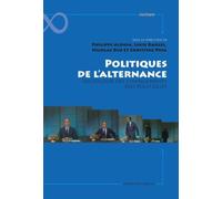 Politiques De L'alternance - Sociologie Des Changements (De) Politiques