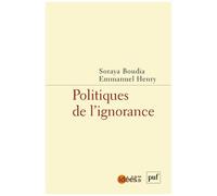 Collectif – Politiques de l’ignorance – Essai – Broché