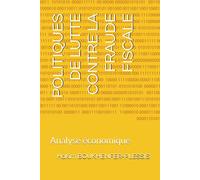 Politiques De Lutte Contre La Fraude Fiscale: Analyse Économique