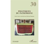 Politiques du patrimoine Bernard Dupaigne (Direction)