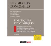 Politiques Économiques - Préparation Aux Concours Insp, Inet, Banque De France, Quai D?Orsay, Assemblées Parlementaires, Iep, Hec, Essec, Escp-Europe