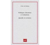 Politiques éducatives et évalutations Yves Dutercq (Auteur)