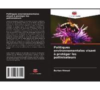 Politiques Environnementales Visant À Protéger Les Pollinisateurs