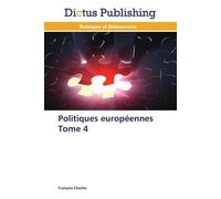 Politiques européennes - François Charles - Dictus Publishing - broché - Essai