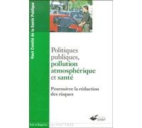 Politiques publiques : pollution atmosphérique et santé