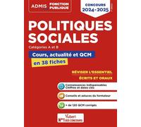 Politiques sociales - Cours, actualité et QCM - Concours de catégories A et B - L'essentiel en 38 fiches Concours 2024-2025 - Christelle Jamot-Robert - Vuibert - broché - Scolaire / Universitaire
