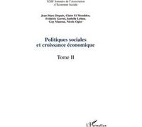 Politiques sociales et croissance économique Guy Maurau (Auteur), Isabelle Lebon (Auteur), Frédéric Gavrel (Auteur), Claire El Moudden (Auteur), Jean-Marc Dupuis (Auteur), Nicole Ogier (Auteur)