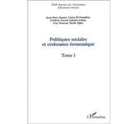 Politiques sociales et croissance économique Guy Maurau (Auteur), Isabelle Lebon (Auteur), Frédéric Gavrel (Auteur), Claire El Moudden (Auteur), Jean-Marc Dupuis (Auteur), Nicole Ogier (Auteur)