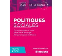 Politiques Sociales - Fiches De Rappels De Cours, Séries De Qcm Corrigés, Révisions Rapides Et Efficaces
