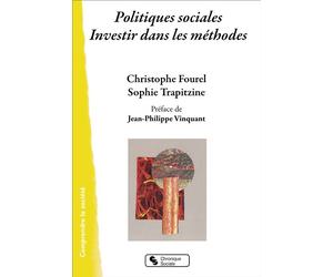 Politiques sociales Investir dans les méthodes - Christophe Fourel - Chronique Sociale - broché - Etude