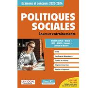 Politiques sociales - Révisions et entraînements: Examens et concours 2023-2024 - Licences et masters - DECESF, DEES, DEASS - BTS ESF ET SP3S