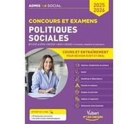 Politiques sociales - Révisions et questions de réflexion: Examens et concours 2025-2026 - Licences et masters - DECESF, DEES, DEASS - BTS ESF ET SP3S