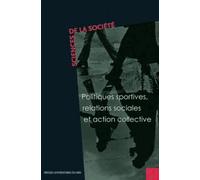 Politiques Sportives, Relations Sociales Et Action Collective