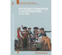 Politisations et émancipations à l’âge des Révolutions 1770-1830 - Jean D'Andlau - Societe Des Etudes Robespierristes - broché - Etude