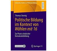 Politische Bildung Im Kontext Von Wählen Mit 16