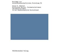 Politische Kultur, Postmaterialismus Und Materialismus In Der Bundesrepublik Deutschland