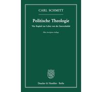 Politische Theologie: Vier Kapitel Zur Lehre Von Der Souveranitat