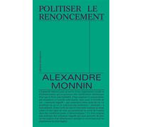 Politiser le renoncement