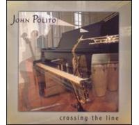 Polito, John - Crossing the Line