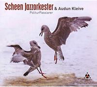 Scheen Jazzorkester & Audun Kleive - Polonais Passiarer