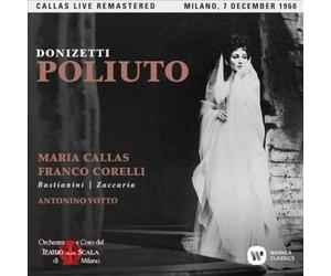 Poliuto (Remastered Live Recording Mailand 07.12.1960)
