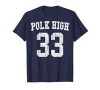 Polk High Ballon de Football 33 Bundy No Maam - Vieilli sur Le Devant et Le Dos T-Shirt