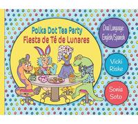 Polka Dot Tea Party / Fiesta de Te de Lunares