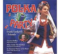 Polka Party With Frank Yankovic & Friends
