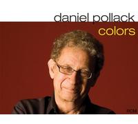 Pollack, Daniel - Colors-Music of Schumann & Liszt