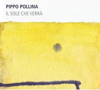 Pippo Pollina – Il Sole Che Verra – CD