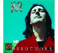 Pollina, Pippo - Rossocuore [Import]