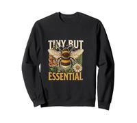 Pollinisateur d'abeille Minuscule mais Essentiel Sweatshirt
