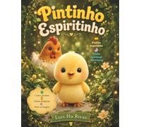 Pollito Espiritiño: Cómo perdonar