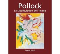 Pollock: L'expressionnisme abstrait en liberté