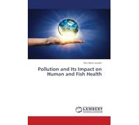 Pollution and Its Impact on Human and Fish Health