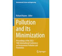 Pollution and Its Minimization: Proceedings of the 2022 10th International Conference on Environment Pollution and Prevention