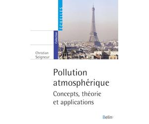 Pollution atmosphérique: Concepts, théorie et application
