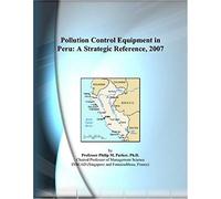 Pollution Control Equipment In Peru: A Strategic Reference, 2007