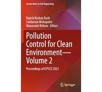 Pollution Control for Clean Environment - Volume 2: Proceedings of ICPCCE 2023
