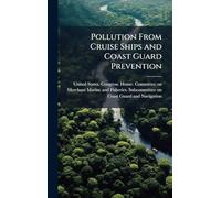 Pollution From Cruise Ships and Coast Guard Prevention