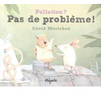 POLLUTION ? PAS DE PROBLEME
