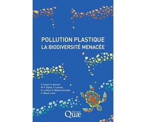 Pollution plastique, la biodiversité menacée