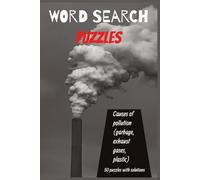 Pollution Puzzle Quest: Uncover the Causes of Environmental Harm!: Engaging Word Searches to Educate and Inspire Action!