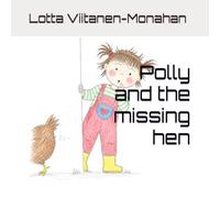 Polly and the missing hen