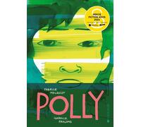 Polly - Fabrice Melquiot - Joie De Lire - relié - Bande dessinée