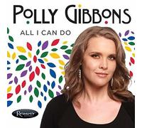 Polly Gibbons - All I Can Do [Cd] Digipack Packaging