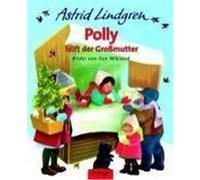 Polly hilft der Großmutter Wikland, Ilon,Lindgren, Astrid (Auteur)