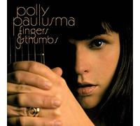 Polly Paulusma - Fingers & Thumbs: Direct Metal Master