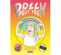 Polly peut tout - Camille Victorine - Ville Brule Eds La - relié - Document jeunesse