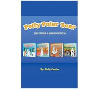 Polly Polar Bear In The Summer Olympics Series.- Four Book Collection